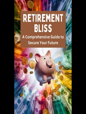 cover image of Retirement Bliss